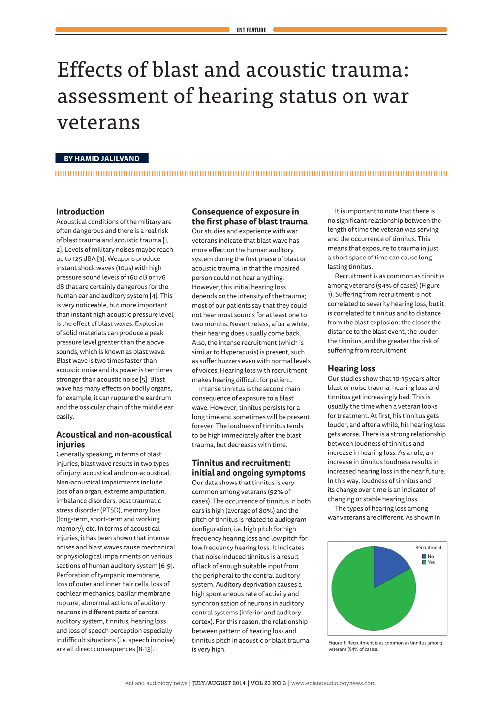 Effects of Blast and Acoustic Trauma: Assessment of Hearing Status on War Veterans