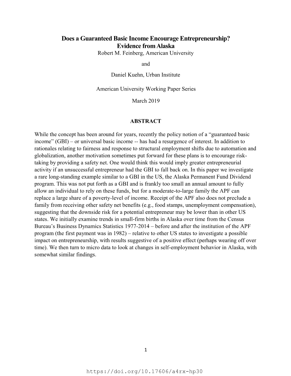 Does a Guaranteed Basic Income Encourage Entrepreneurship? Evidence from Alaska Robert M