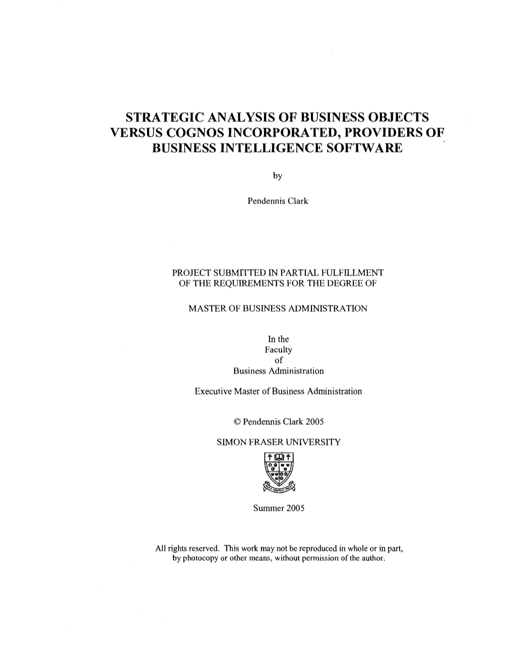 Strategic Analysis of Business Objects Versus Cognos Incorporated, Providers of Business Intelligence Software