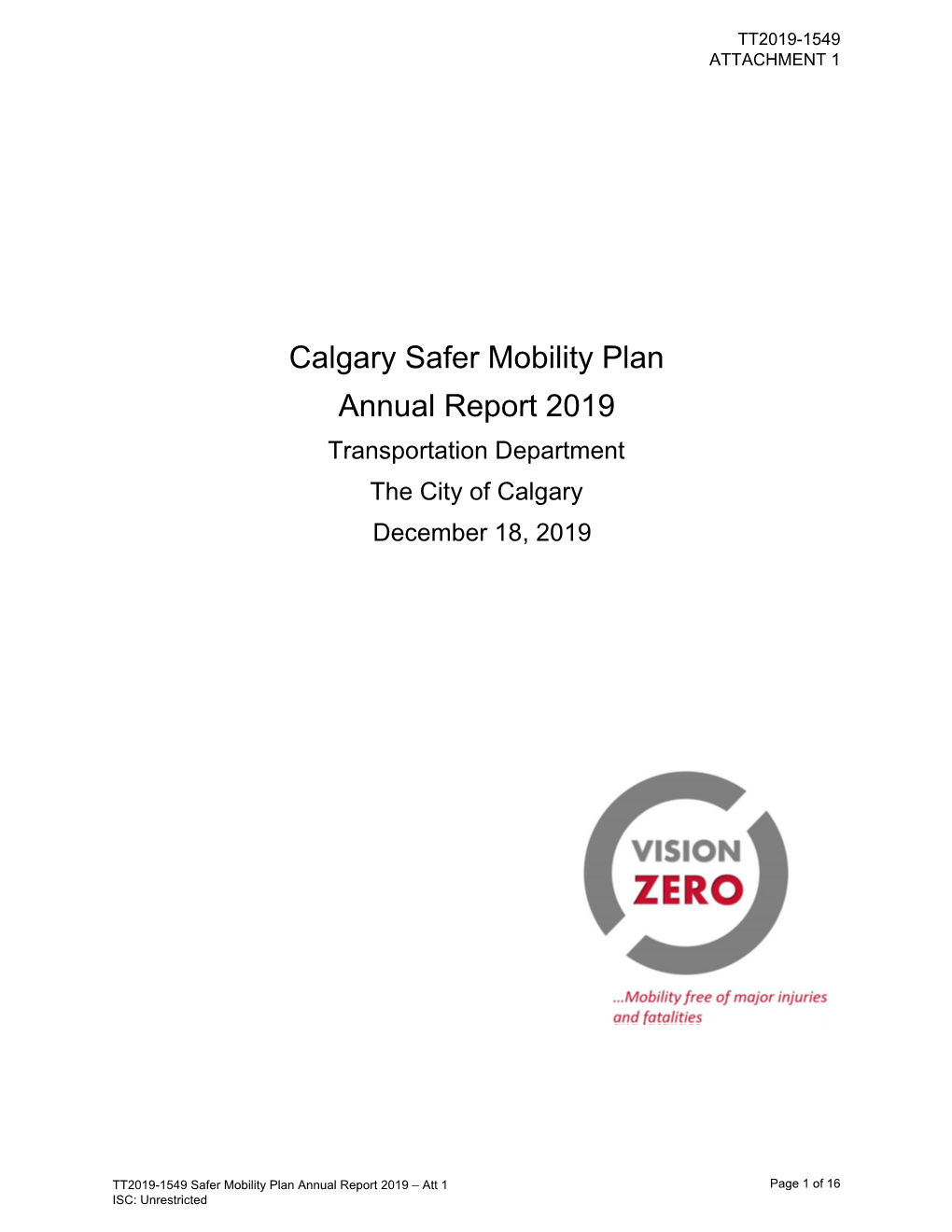 Safer Mobility Plan Annual Report 2019 Transportation Department the City of Calgary December 18, 2019