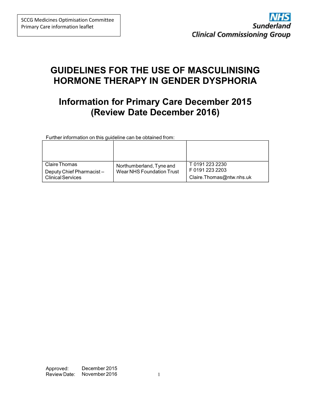 Guidelines for the Use of Masculinising Hormone Therapy in Gender Dysphoria