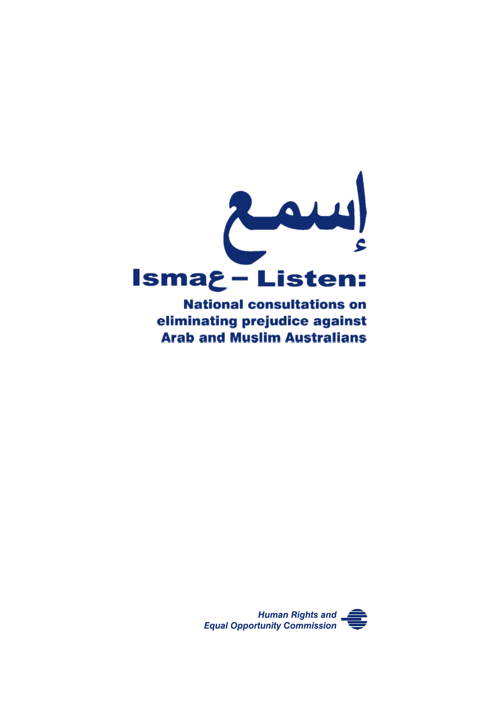 Ismau Project to Find out Whether Arab and Muslim Australians Had Become Targets of Increased Hostility Since 11 September 2001