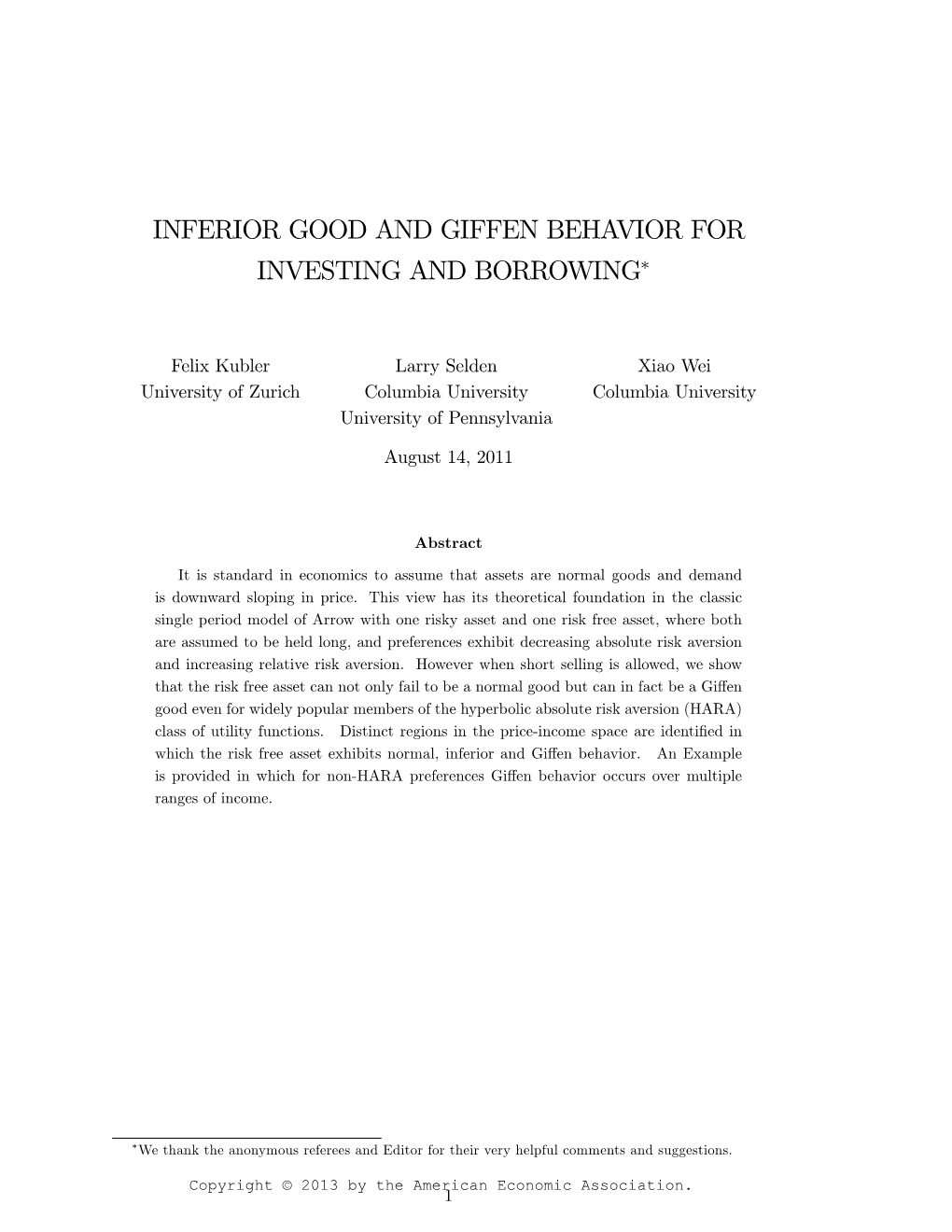 Inferior Good and Giffen Behavior for Investing and Borrowing∗