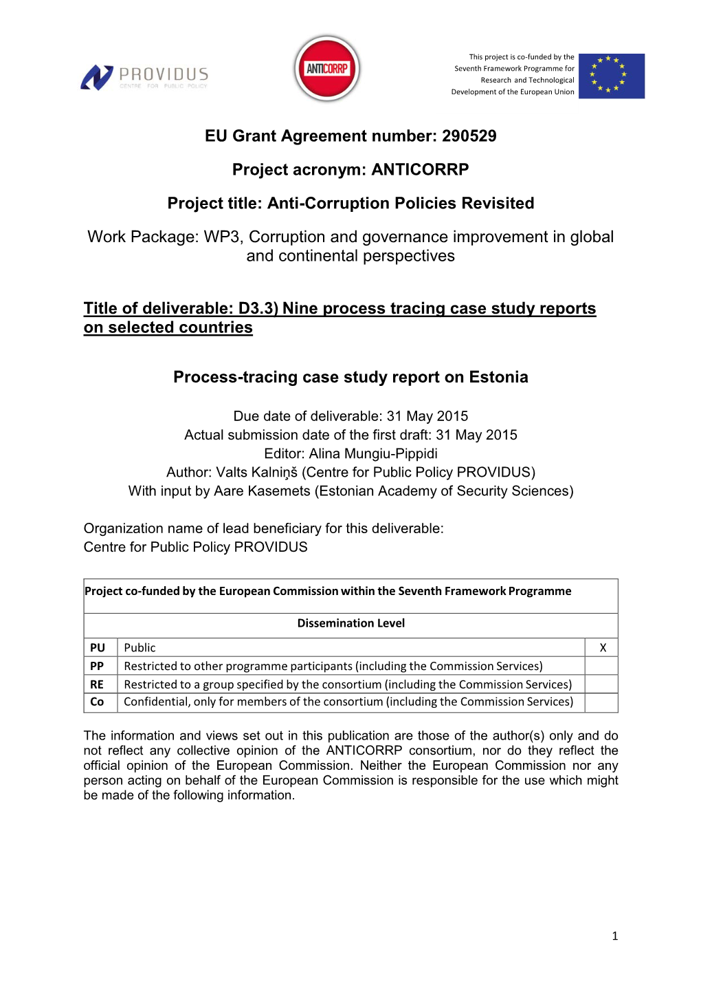 EU Grant Agreement Number: 290529 Project Acronym: ANTICORRP