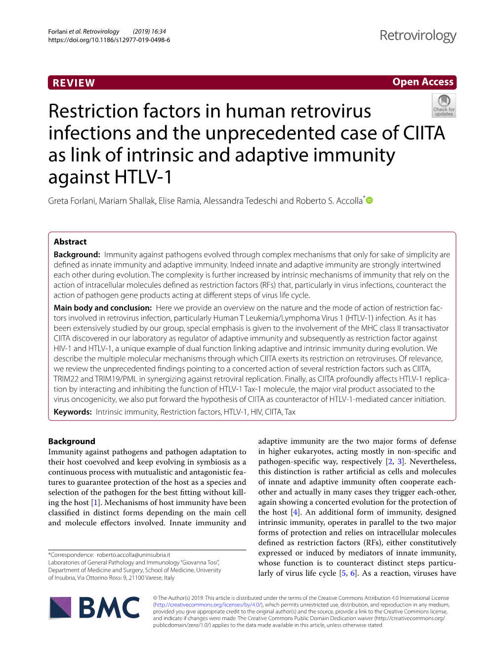 Restriction Factors in Human Retrovirus Infections and the Unprecedented