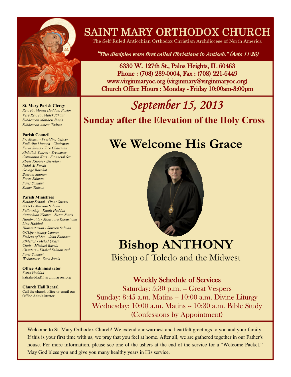 September 15, 2013 We Welcome His Grace Bishop ANTHONY