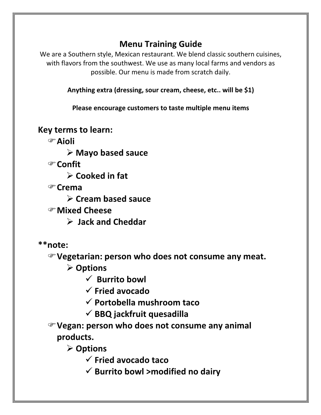 Menu Training Guide Key Terms to Learn: Aioli Mayo Based Sauce