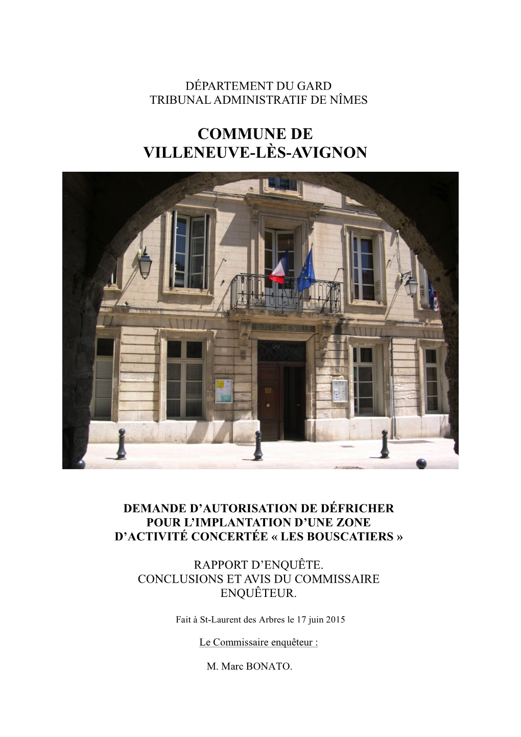 Commune De Villeneuve-Lès-Avignon/ Rapport 2 Du CE / Enquête Du 20 Avril-20 Mai 2015 E15000021/30