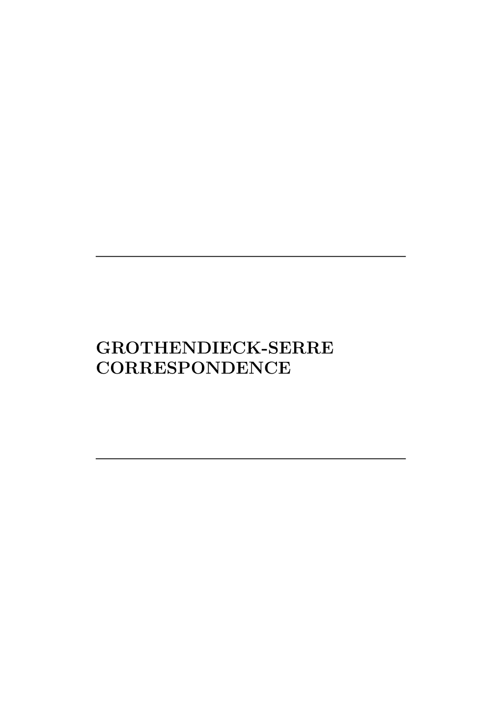 GROTHENDIECK-SERRE CORRESPONDENCE Classiﬁcation Math´Ematique Par Sujets (2000)