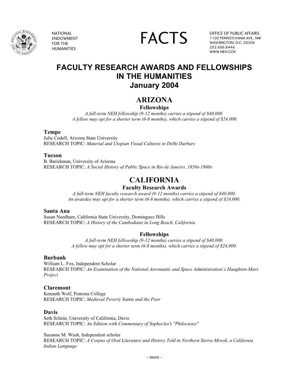 FACULTY RESEARCH AWARDS and FELLOWSHIPS in the HUMANITIES January 2004