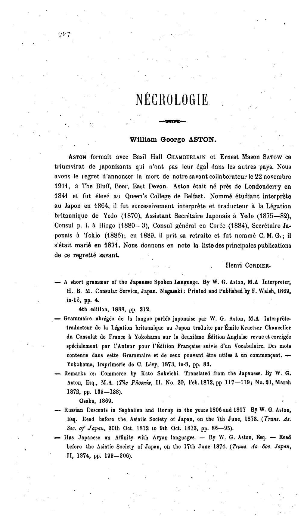 William George ASTON. ' Astonformait Avec Basil Hall Chamberlainet Ernest Mason Satowce Triumvirat De Japonisants Qui N'ont Pas Leur 6Oat Dans Les Autres Pays