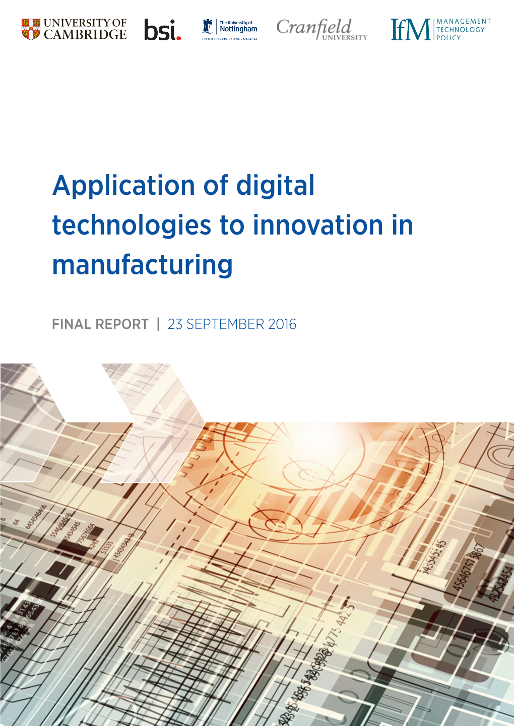 Application of Digital Technologies to Innovation in Manufacturing