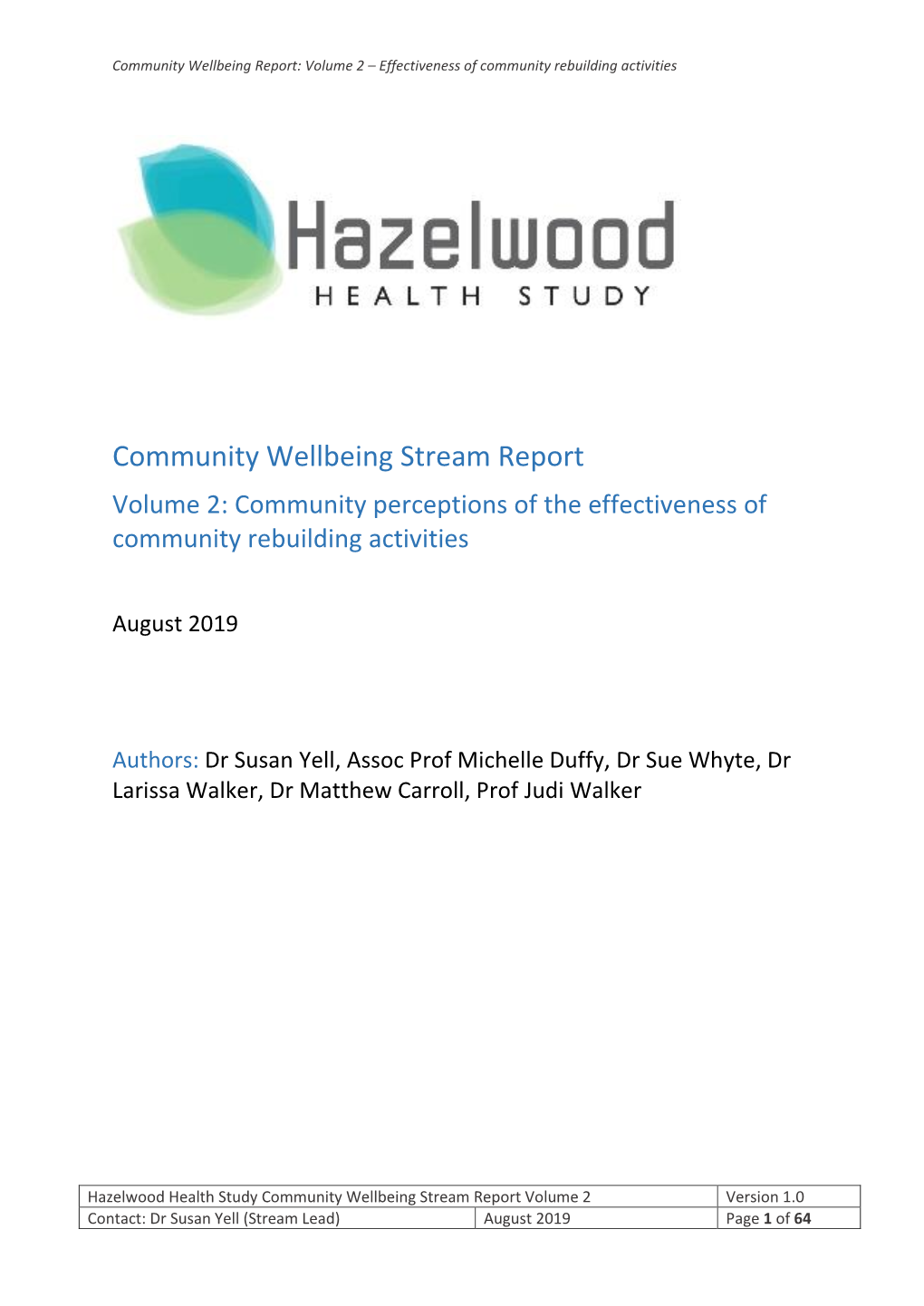 Community Wellbeing Stream Report Volume 2: Community Perceptions of the Effectiveness of Community Rebuilding Activities