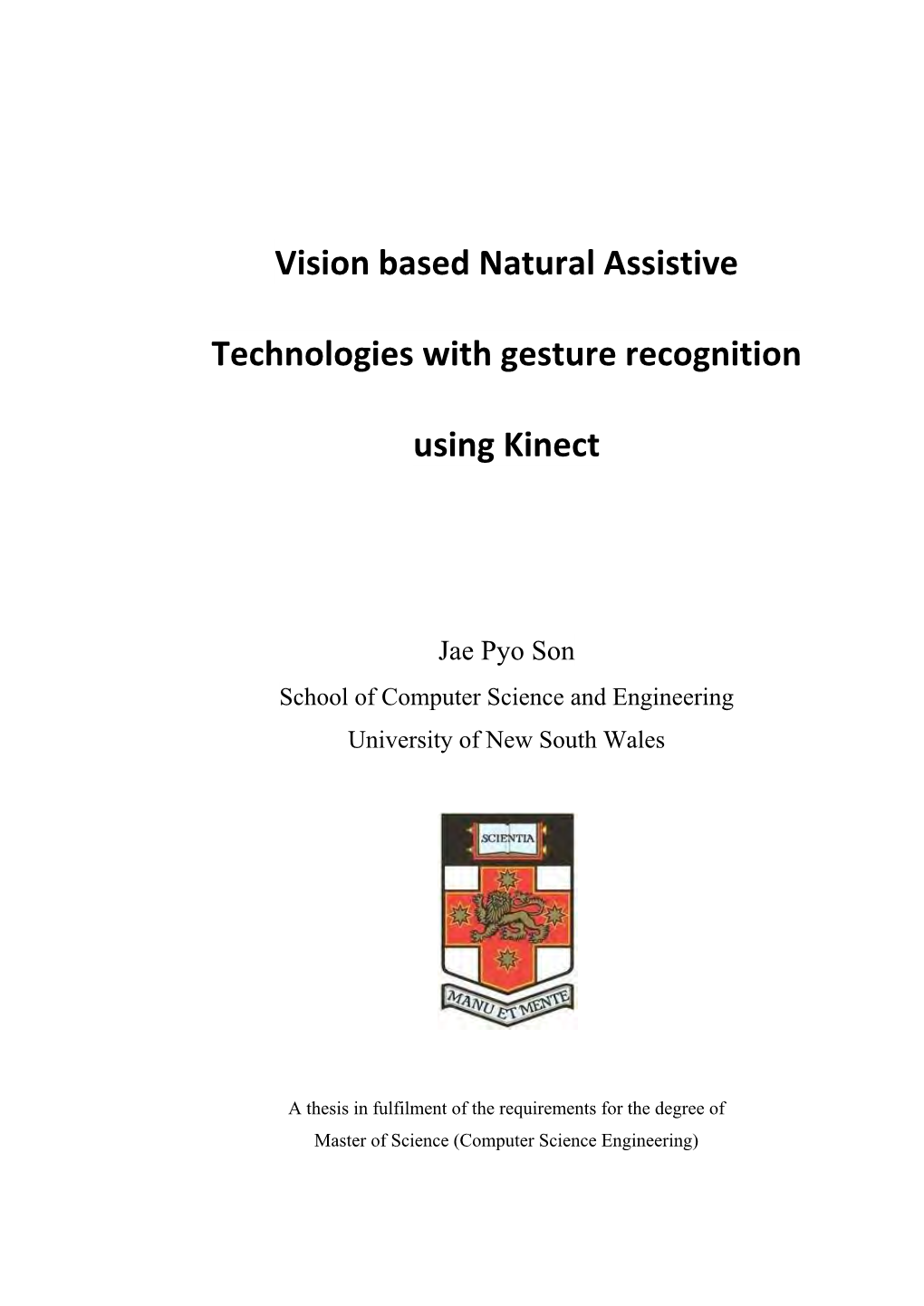 Vision Based Natural Assistive Technologies with Gesture