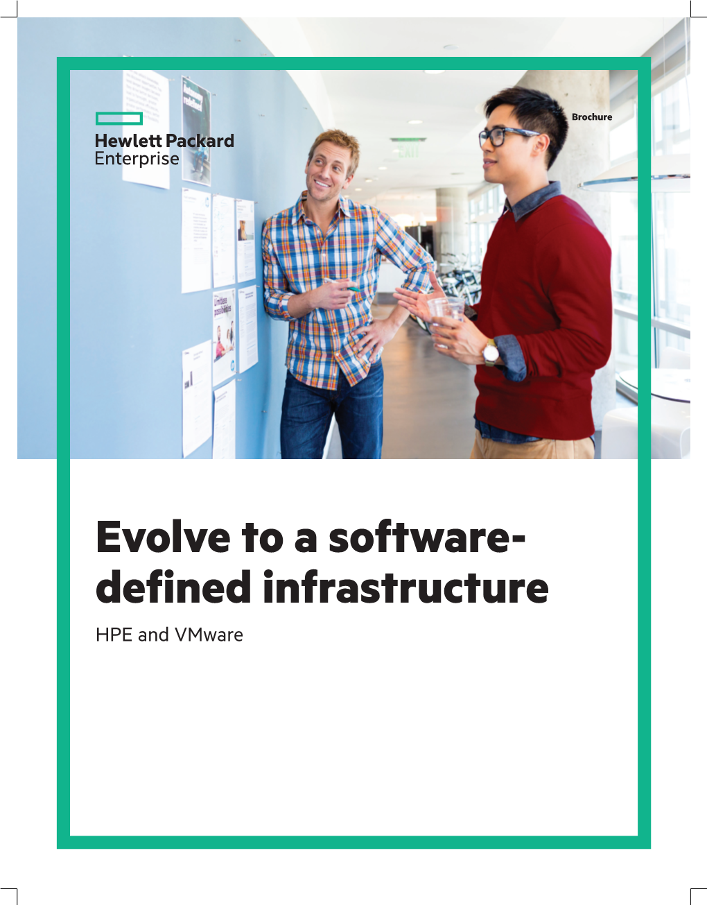 Evolve to a Software- Defined Infrastructure HPE and Vmware Brochure Page 2