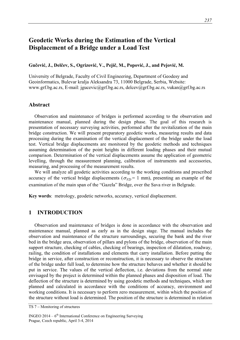 Geodetic Works During the Estimation of the Vertical Displacement of a Bridge Under a Load Test