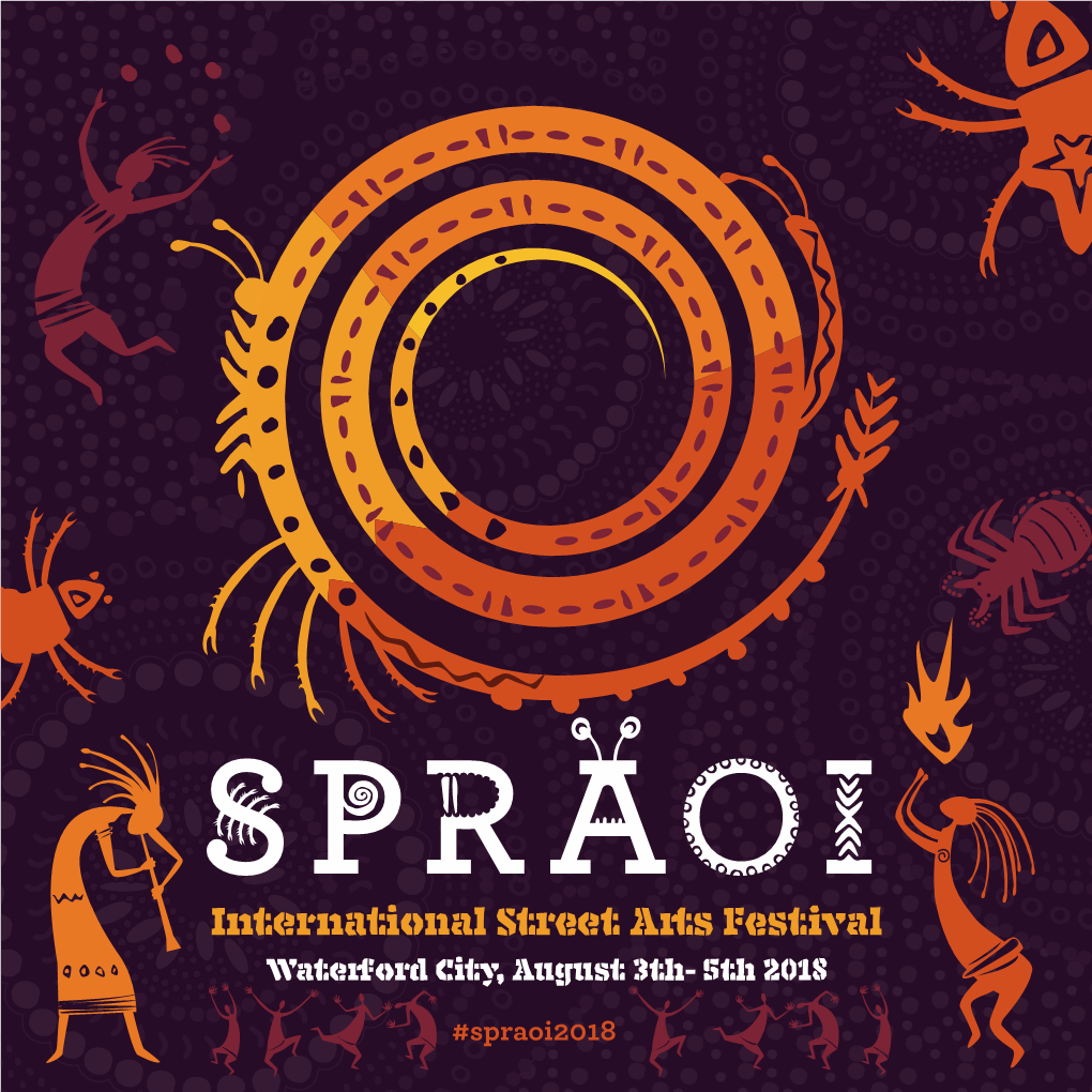 International Street Arts Festival Waterford City, August 3Th- 5Th 2018