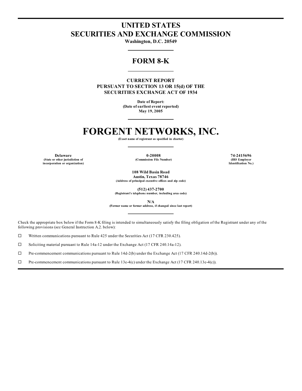FORGENT NETWORKS, INC. (Exact Name of Registrant As Specified in Charter)