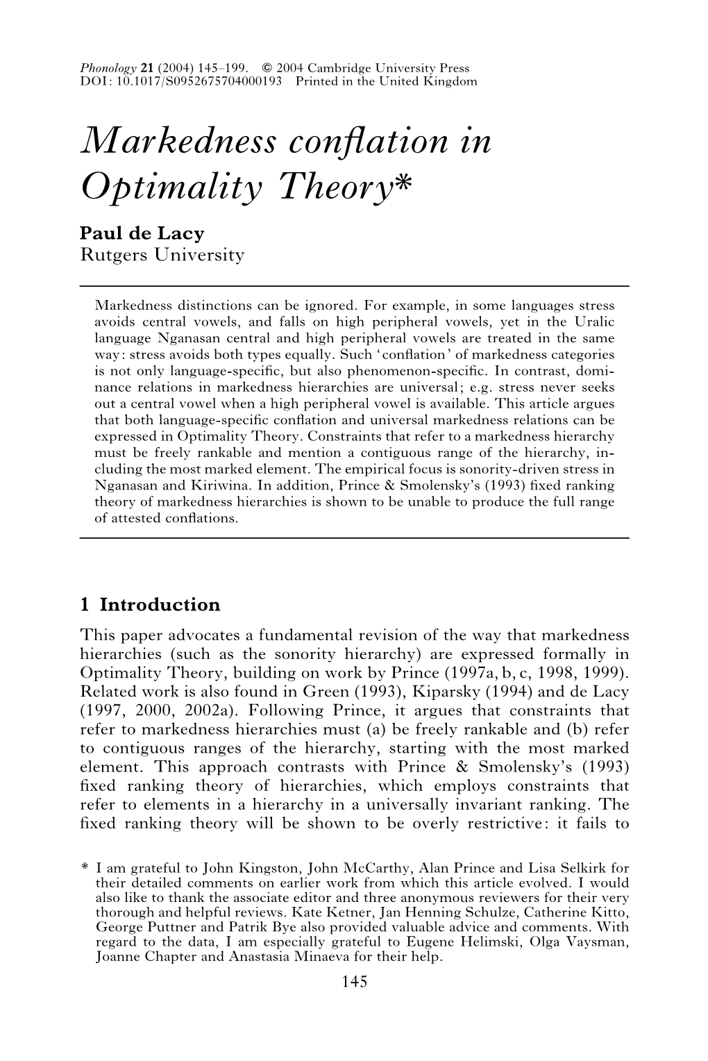 Markedness Conflation in Optimality Theory*