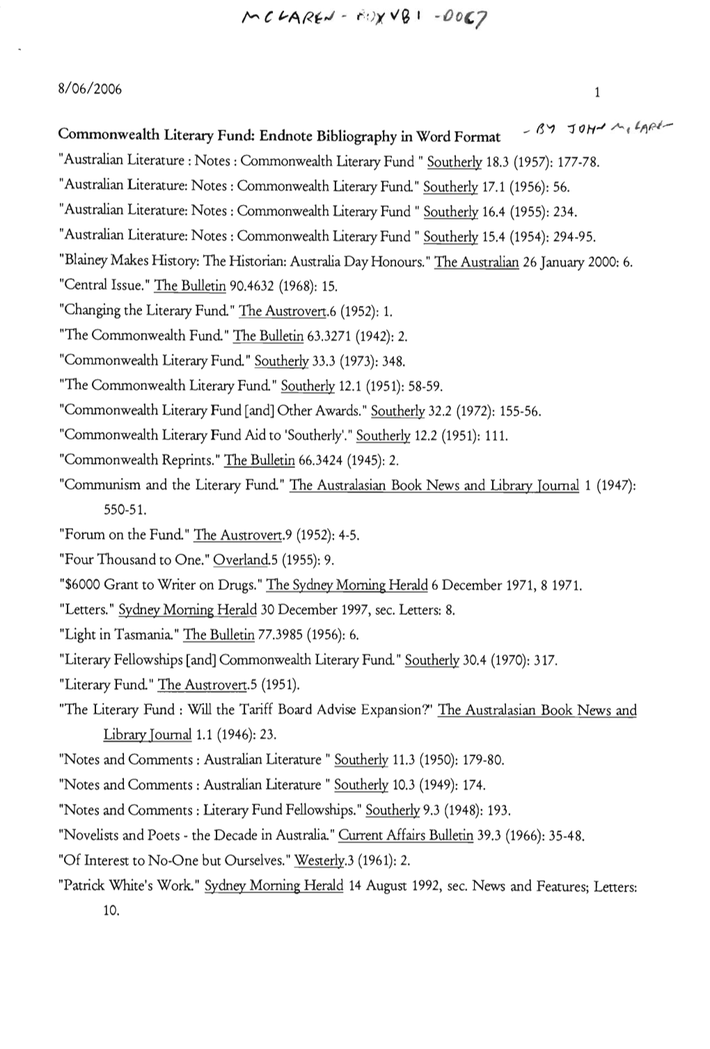 Australian Literature : Notes : Commonwealth Literary Fund " Southerly 18.3 (1957): 177-78