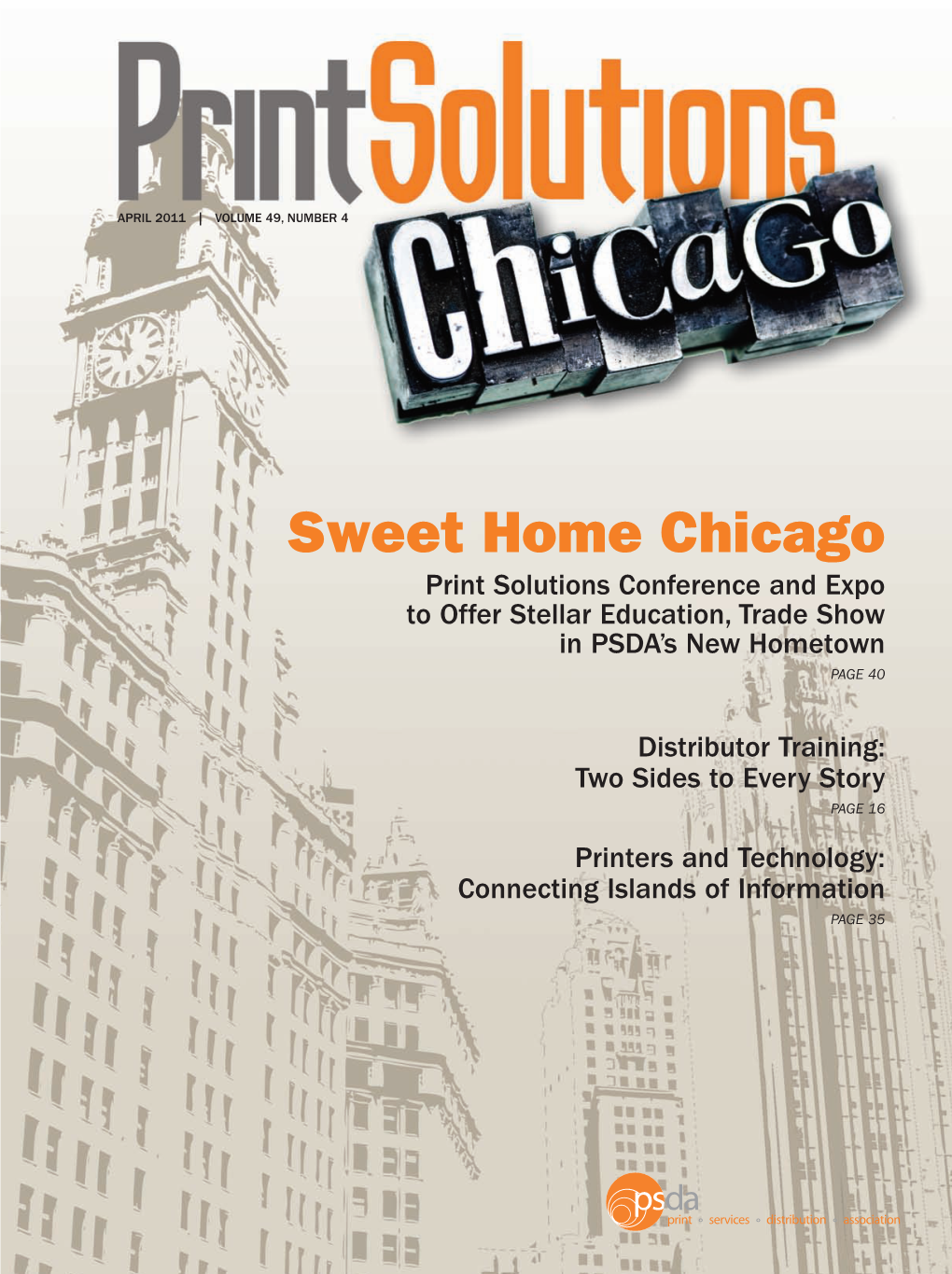 Sweet Home Chicago Print Solutions Conference and Expo to Offer Stellar Education, Trade Show in PSDA’S New Hometown PAGE 40