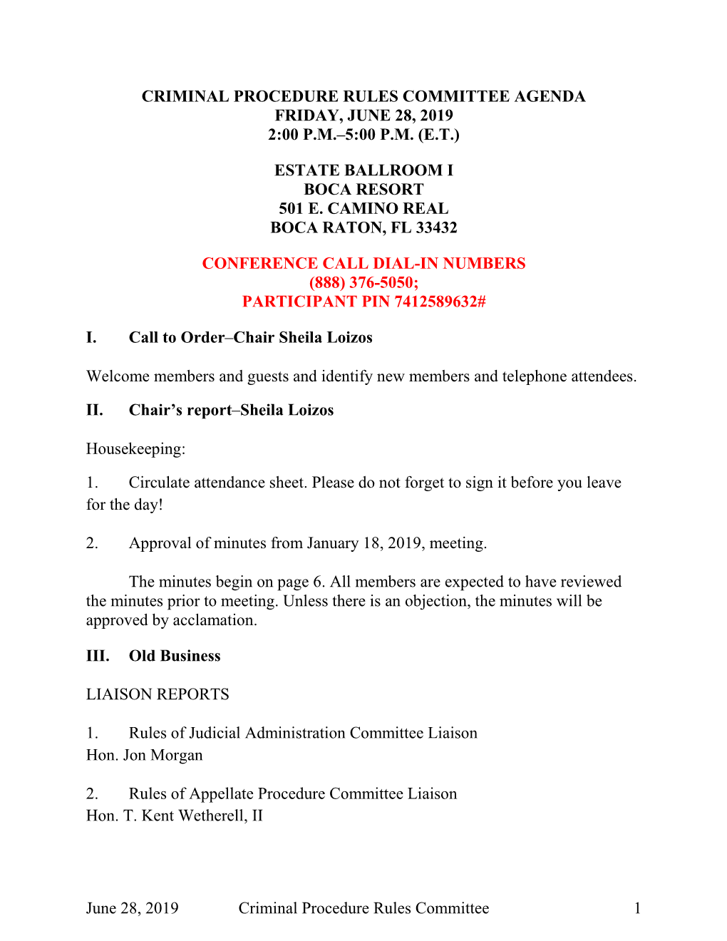 Criminal Procedure Rules Committee Agenda Friday, June 28, 2019 2:00 P.M.–5:00 P.M
