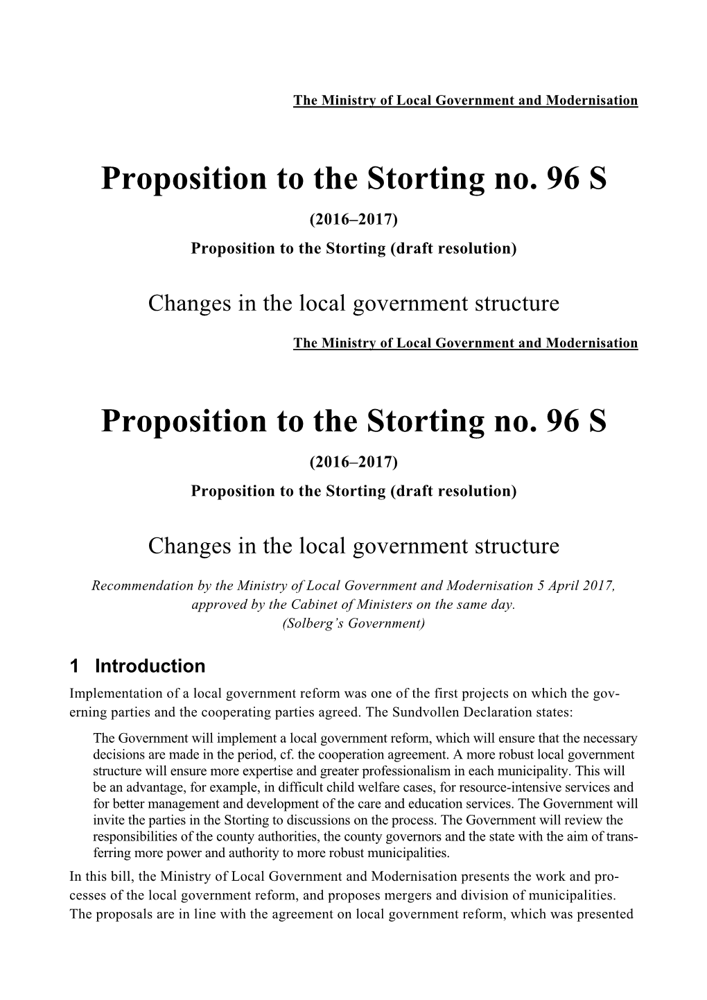 Proposition to the Storting No. 96 S (2016–2017) Proposition to the Storting (Draft Resolution)