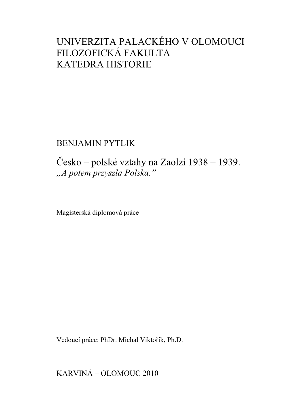 Polské Vztahy Na Zaolzí 1938 – 1939