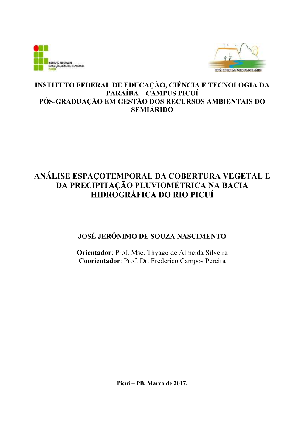 Análise Espaçotemporal Da Cobertura Vegetal E Da Precipitação Pluviométrica Na Bacia Hidrográfica Do Rio Picuí