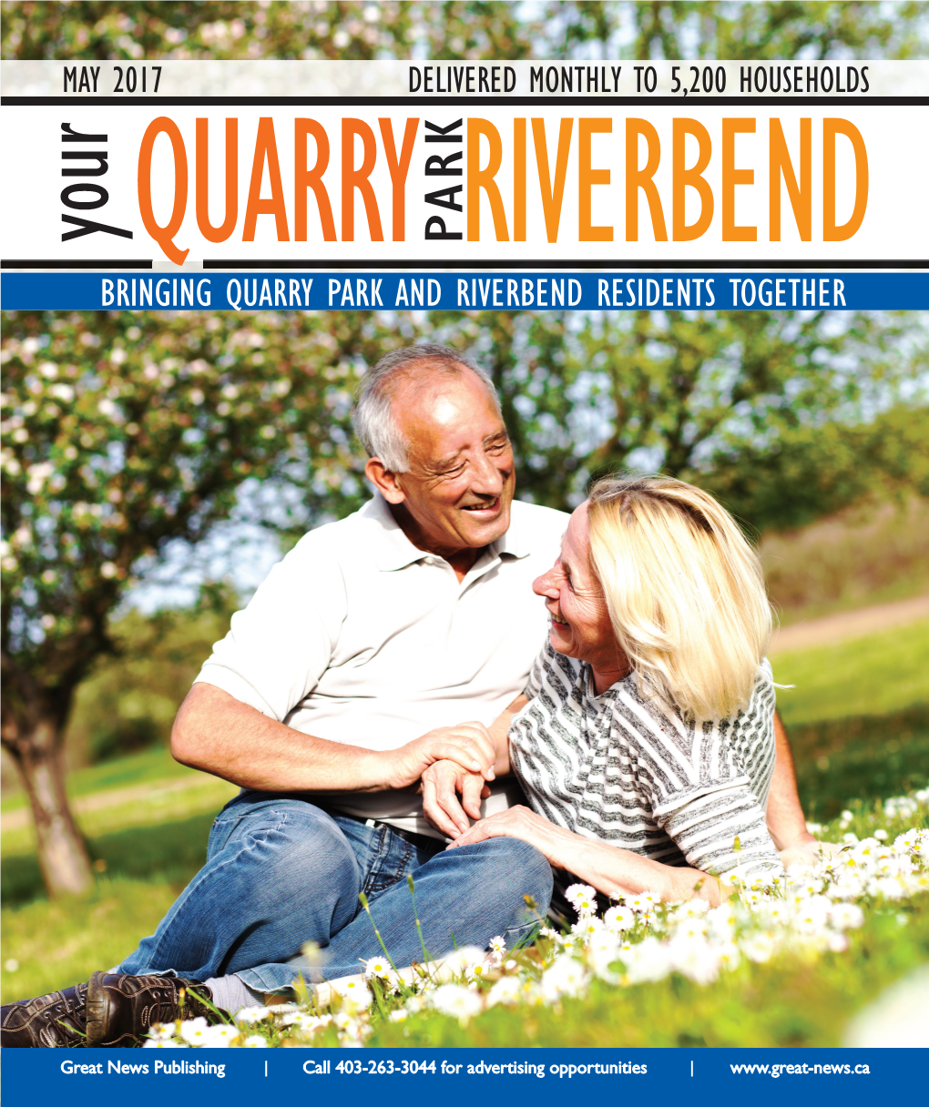 QUARRY RIVERBEND BRINGING QUARRY PARK and RIVERBEND RESIDENTS TOGETHER FYI - Great News Publishing Chooses to Forge Ahead During All Economic Downturns
