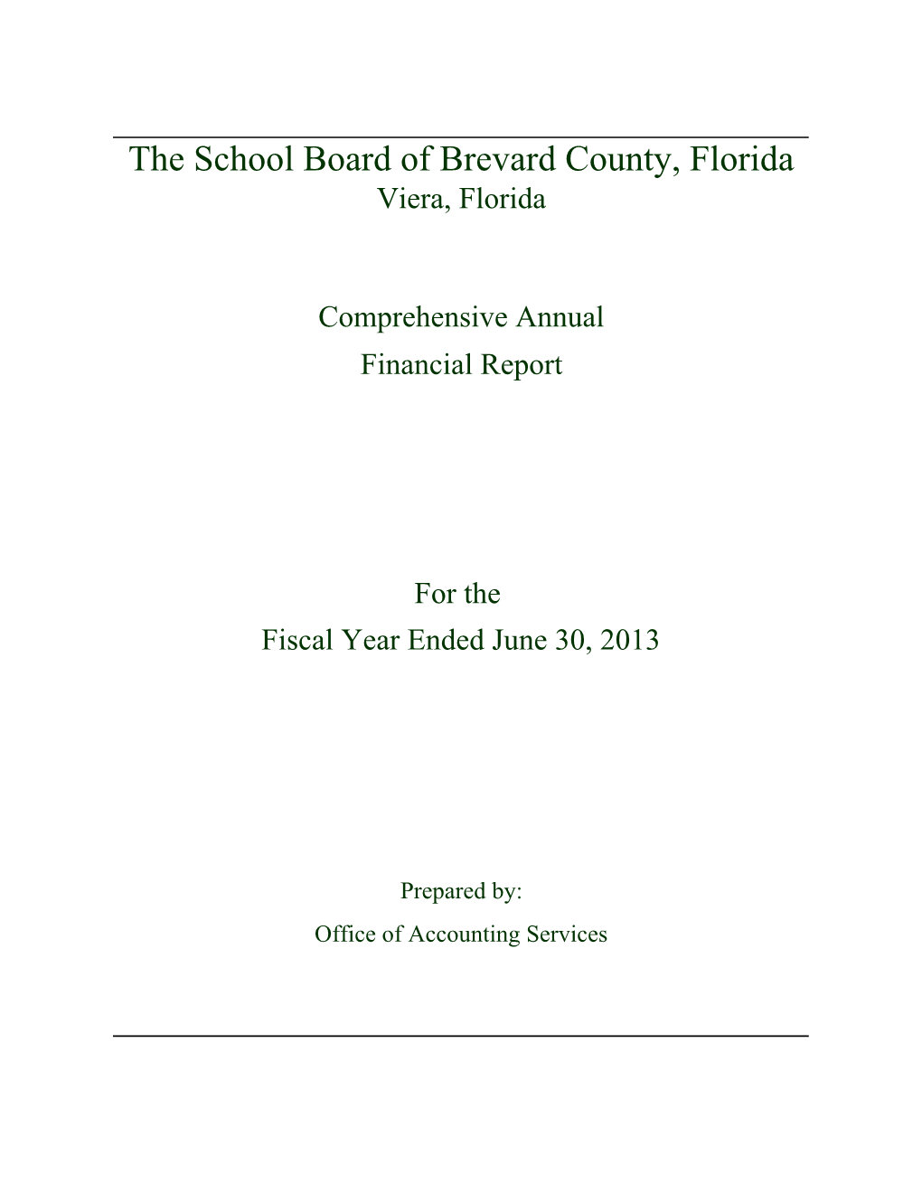 The School Board of Brevard County, Florida Viera, Florida