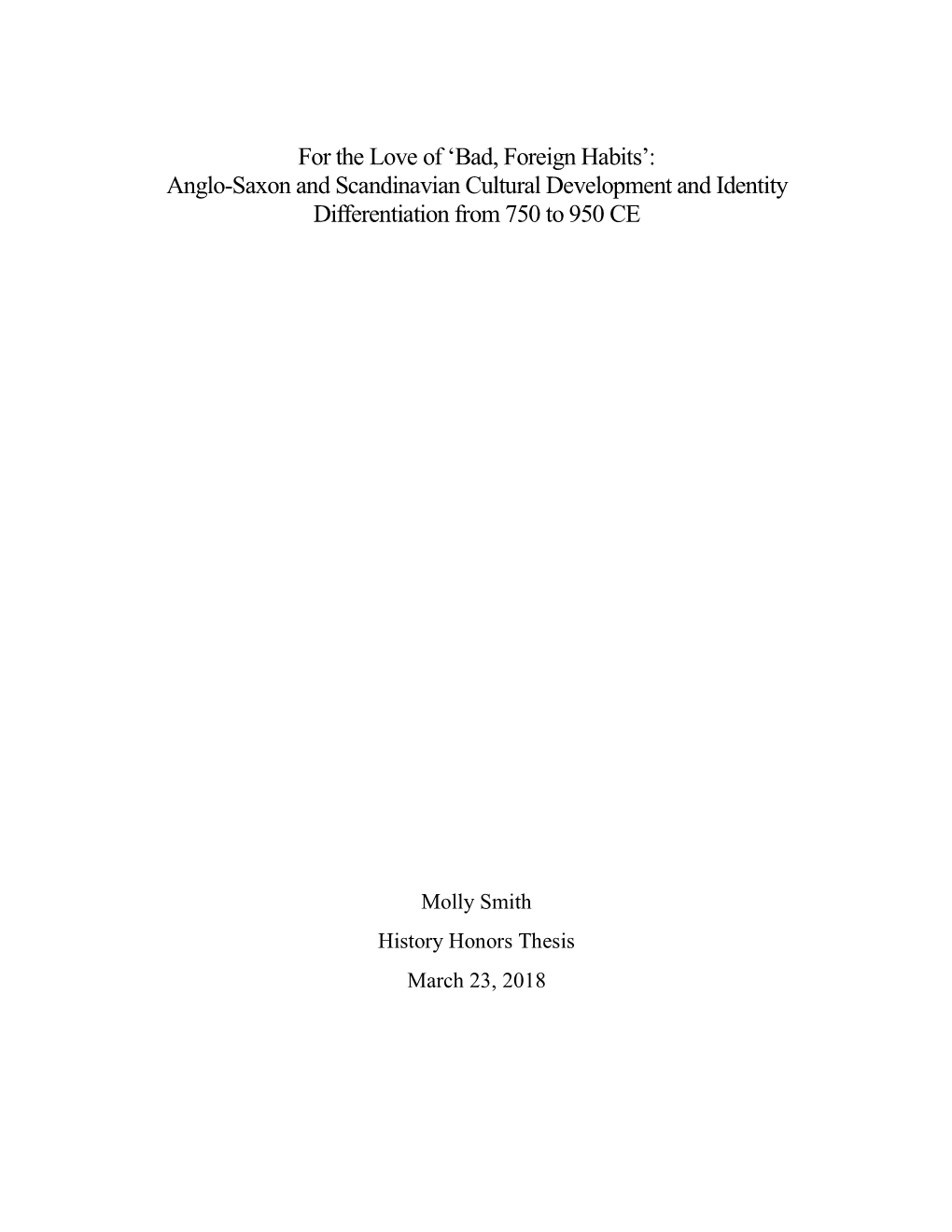 Anglo-Saxon and Scandinavian Cultural Development and Identity Differentiation from 750 to 950 CE