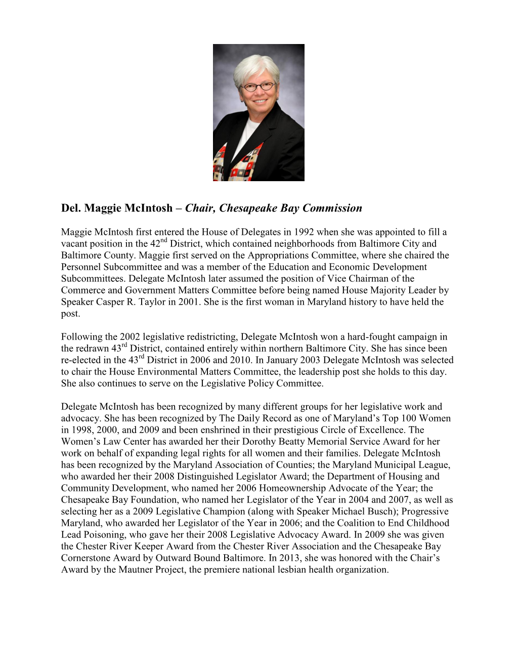 Del. Maggie Mcintosh – Chair, Chesapeake Bay Commission