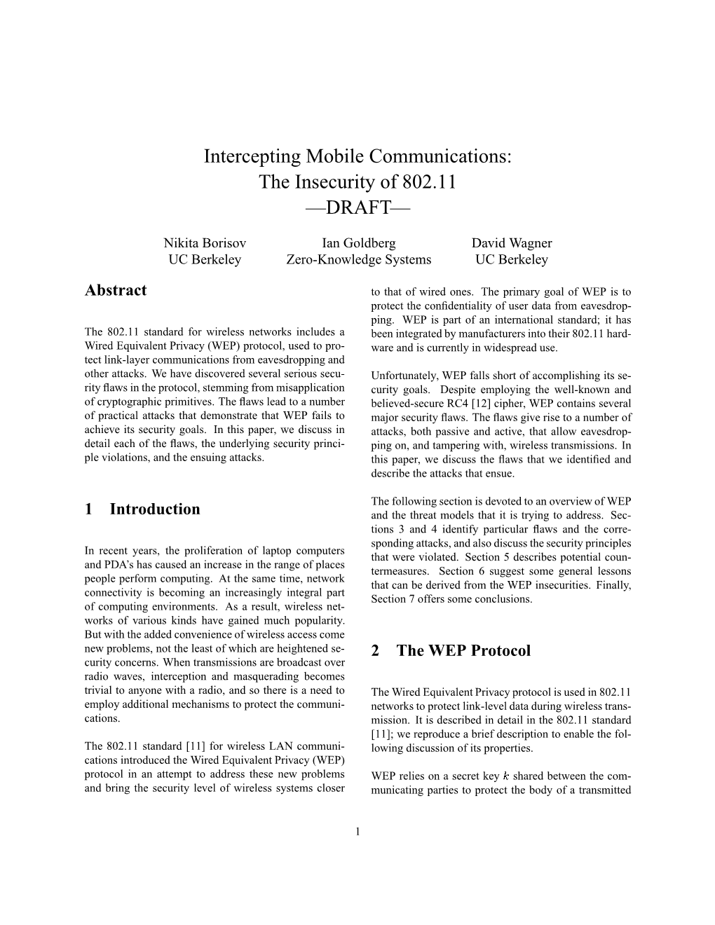 Intercepting Mobile Communications: the Insecurity of 802.11 —DRAFT—