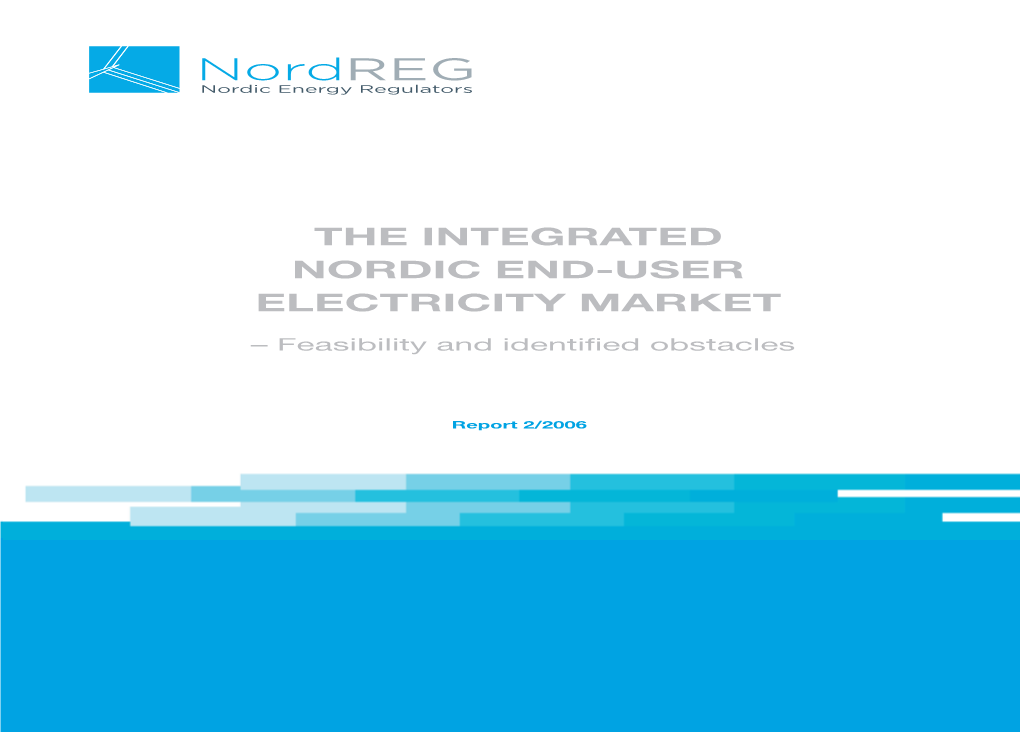 The Integrated Nordic End-User Electricity Market