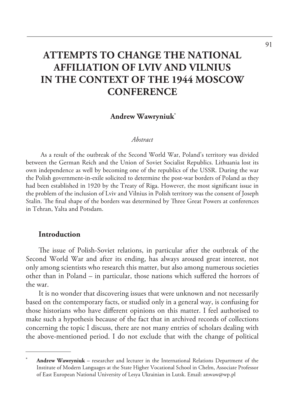 Attempts to Change the National Affiliation of Lviv and Vilnius in the Context of the 1944 Moscow Conference