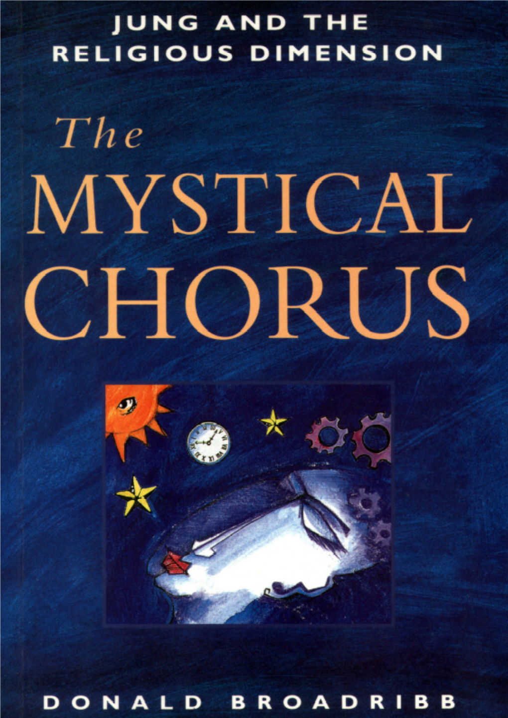 The Mystical Chorus: Jung and the Religious Dimension