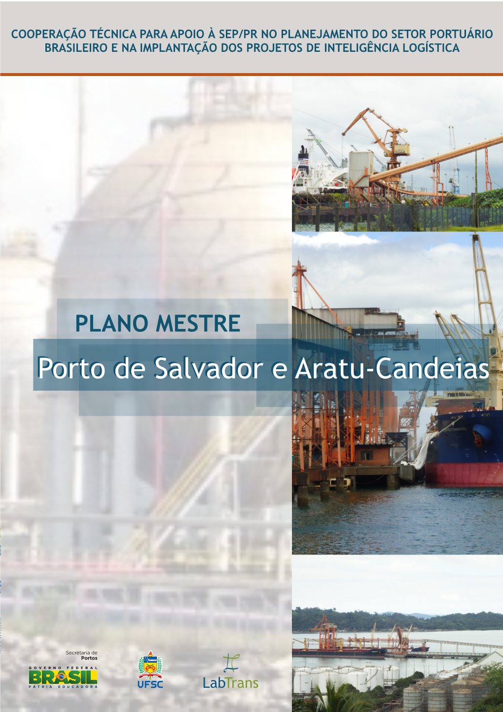 Porto De Salvador E Aratu-Candeias