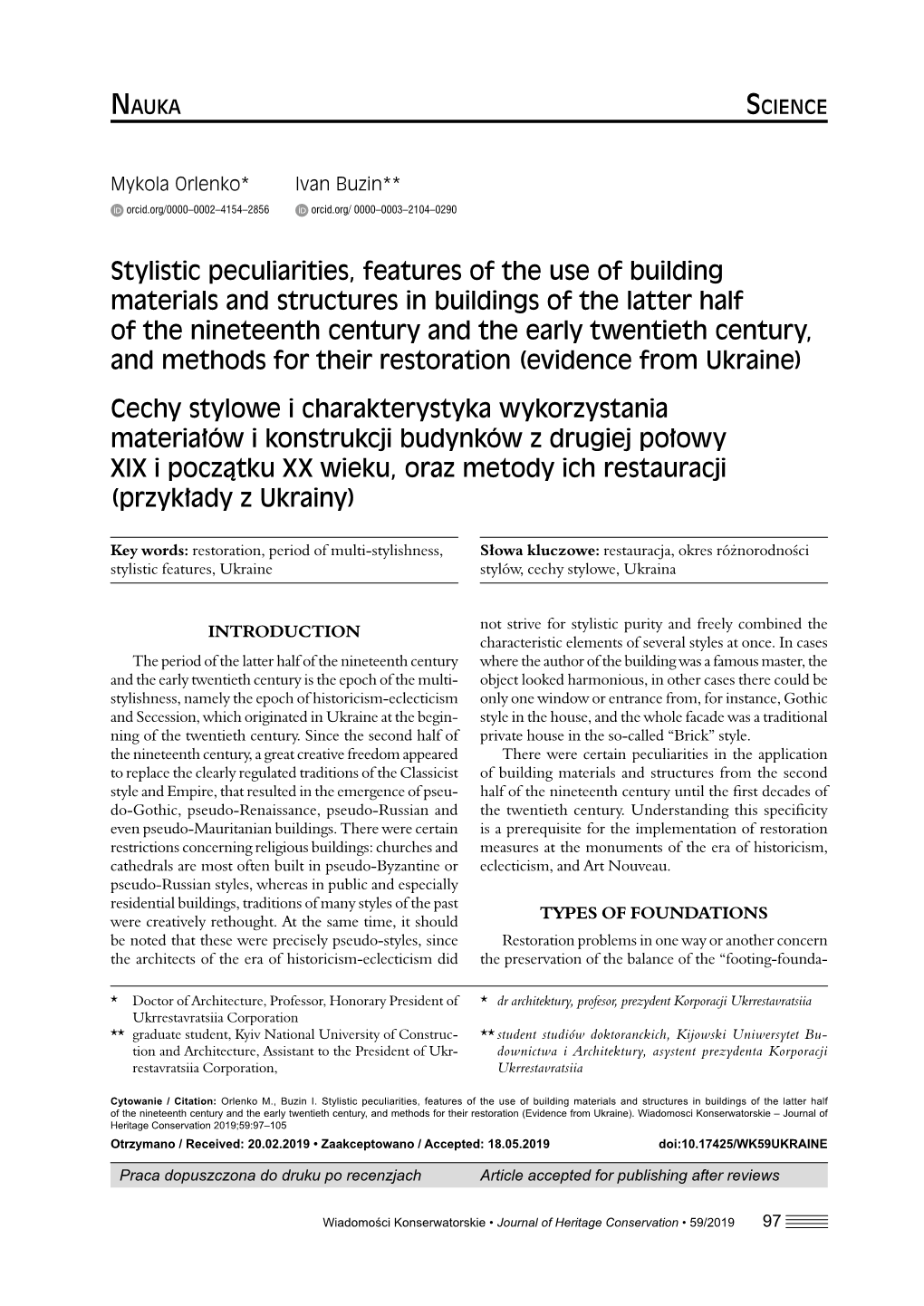 Stylistic Peculiarities, Features of the Use of Building Materials and Structures in Buildings of the Latter Half of the Ninetee