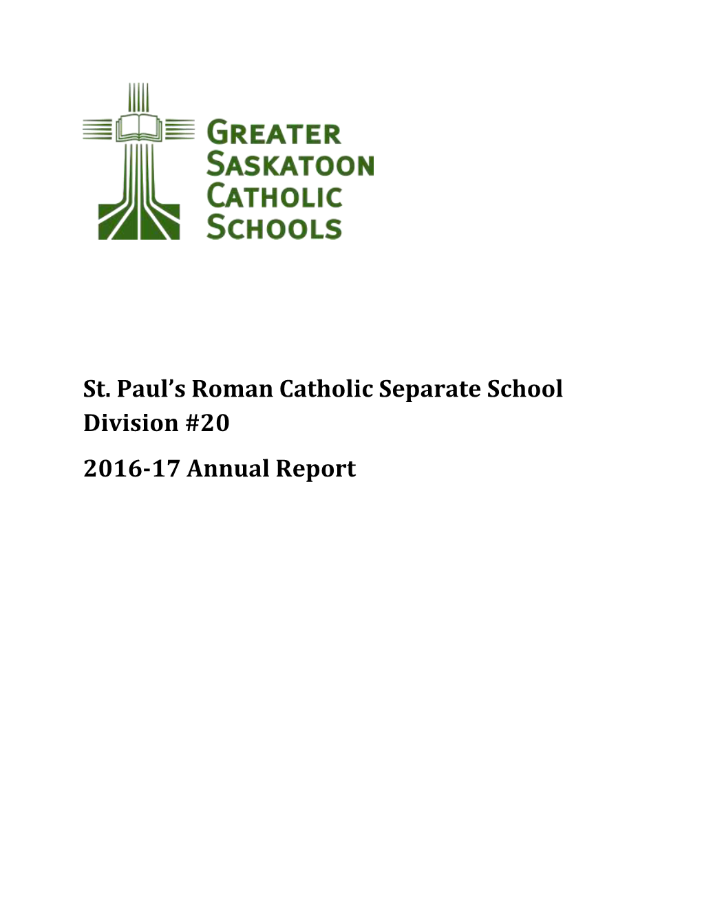 St. Paul's Roman Catholic Separate School Division #20 2016-17 Annual Report