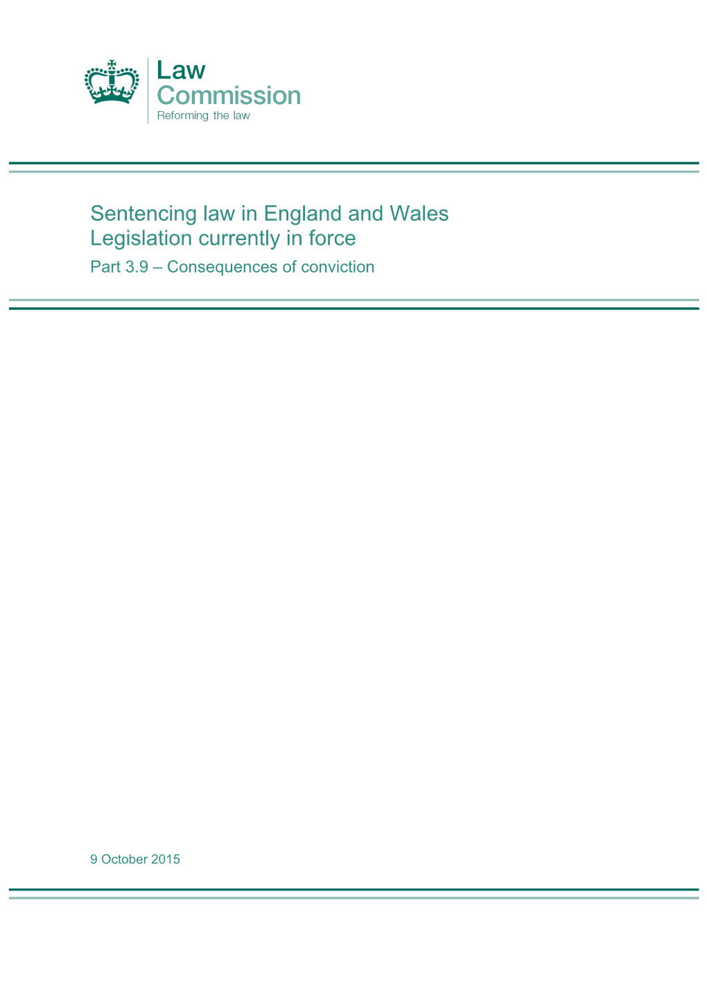 Sentencing Law in England and Wales Legislation Currently in Force