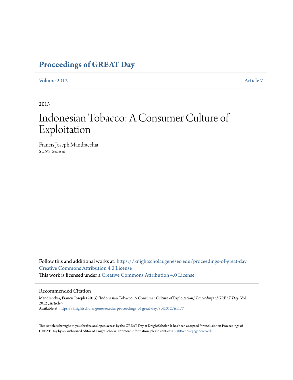 Indonesian Tobacco: a Consumer Culture of Exploitation Francis Joseph Mandracchia SUNY Geneseo