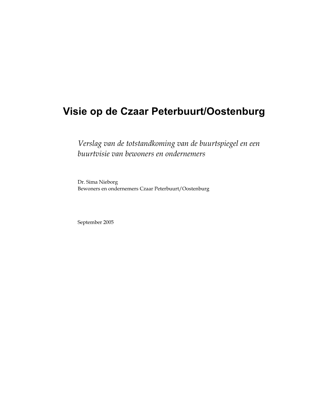 Visie Op De Czaar Peterbuurt/Oostenburg