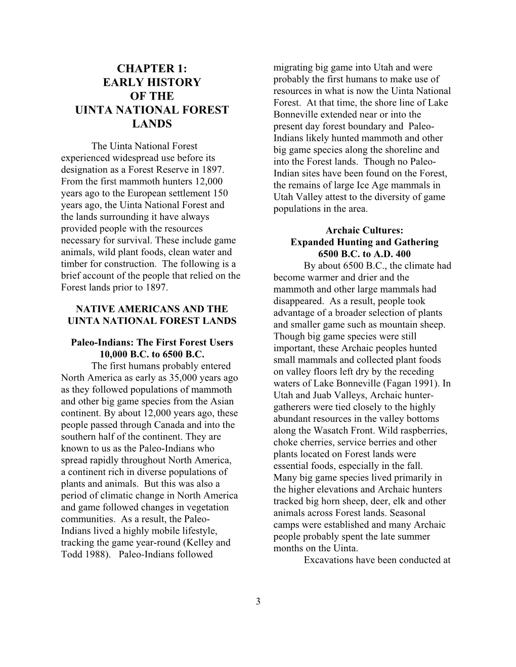 CHAPTER 1: Migrating Big Game Into Utah and Were EARLY HISTORY Probably the First Humans to Make Use of of the Resources in What Is Now the Uinta National Forest