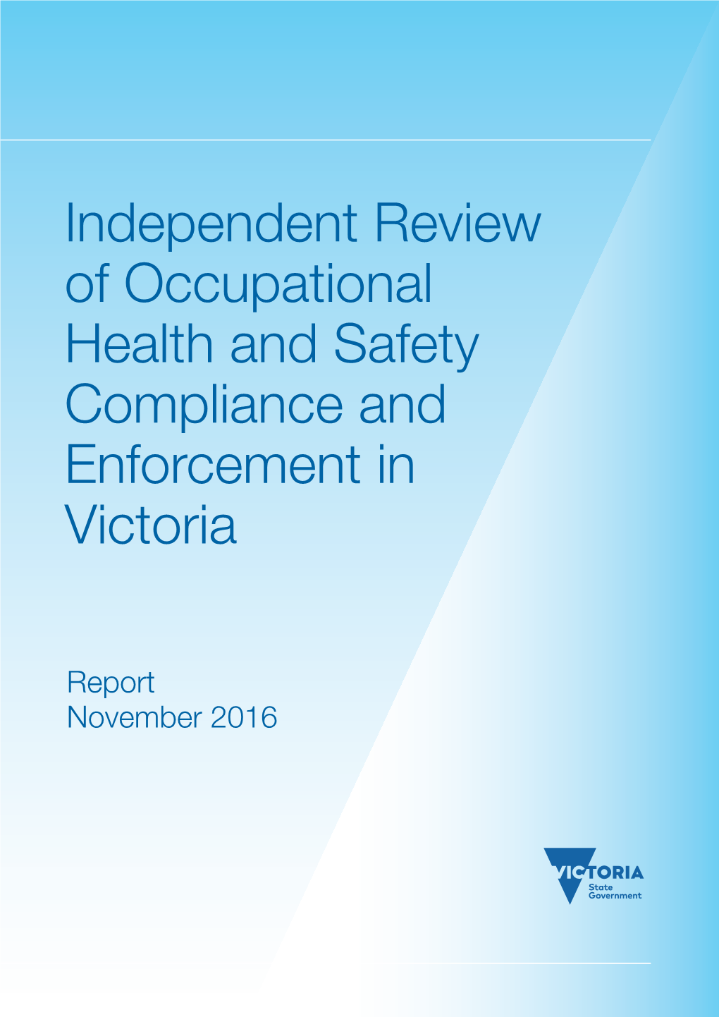 Independent Review of Occupational Health and Safety Compliance and Enforcement in Victoria
