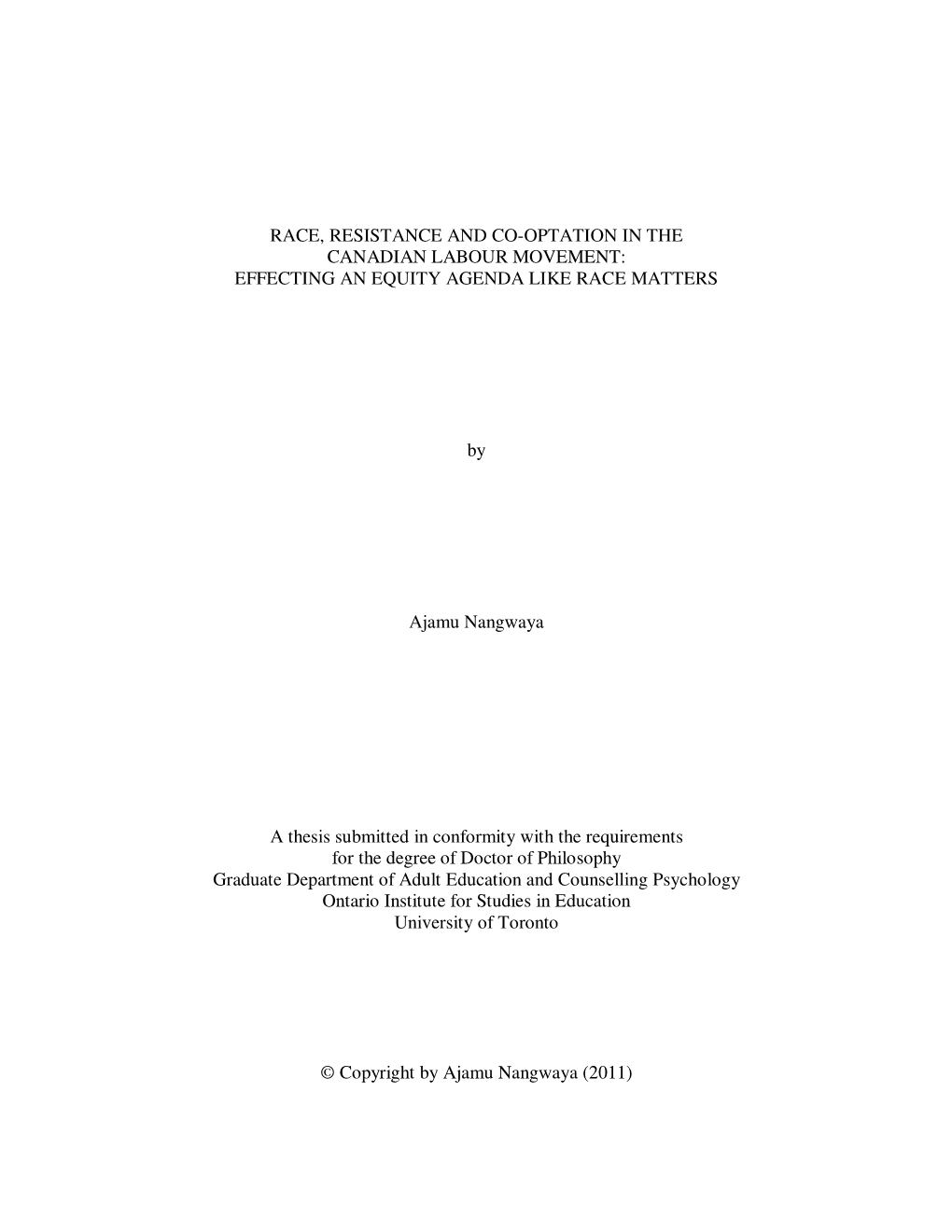 Race, Resistance and Co-Optation in the Canadian Labour Movement: Effecting an Equity Agenda Like Race Matters