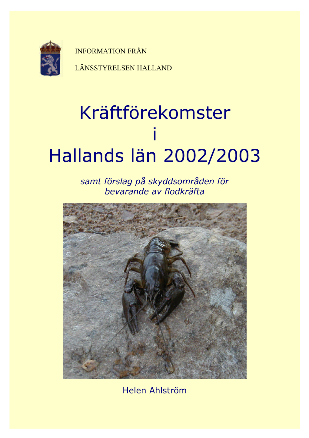 Kräftförekomster I Hallands Län 2002/2003