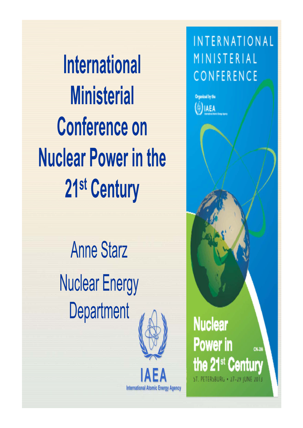 International Ministerial Conference on Nuclear Power in the 21St Century