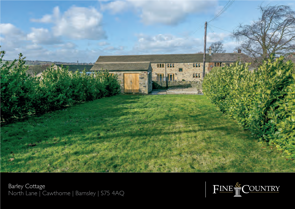 Barley Cottage North Lane | Cawthorne | Barnsley