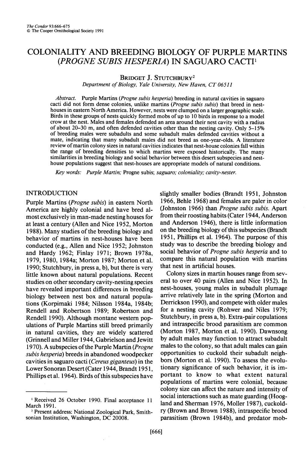 Coloniality and Breeding Biology of Purple Martins (Progne Subis